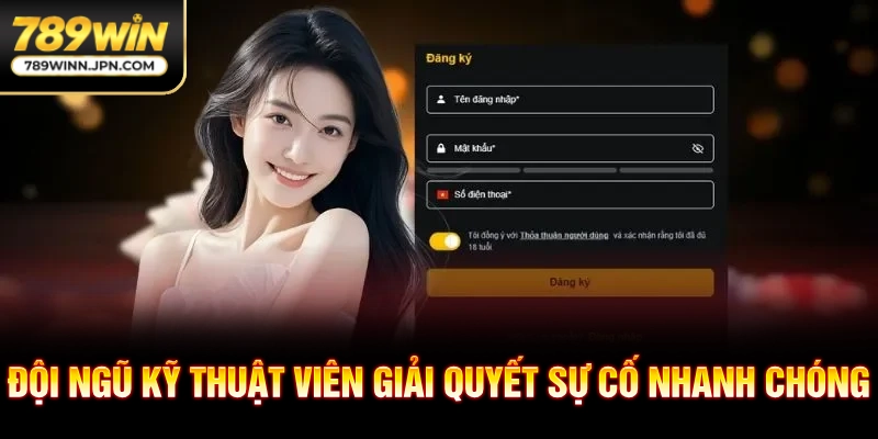 Đội ngũ kỹ thuật viên giải quyết sự cố nhanh chóng