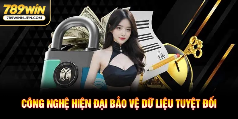 Công nghệ hiện đại bảo vệ dữ liệu tuyệt đối