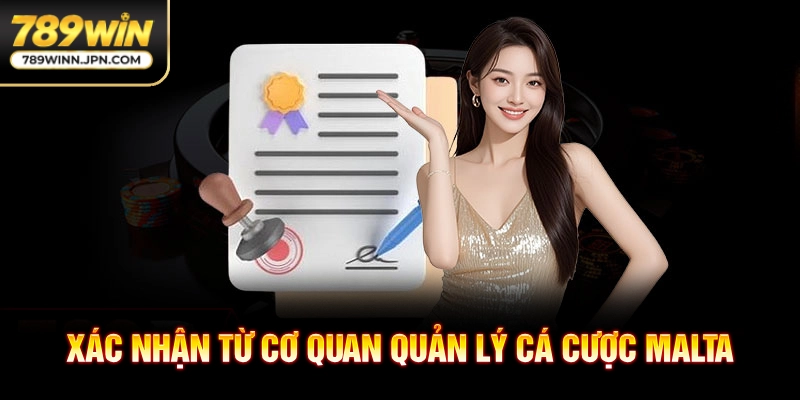 Xác nhận từ cơ quan quản lý cá cược Malta